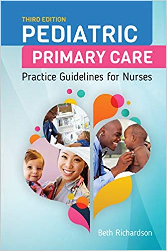Pediatric Primary Care Practice Guidelines for Nurses 3rd Edition